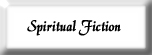 Spiritual Fiction