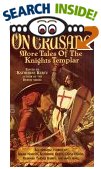 On Crusade more Tales of the Knights Templar, click below to read more about it